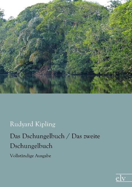 Das Dschungelbuch / Das zweite - Kipling - Książki -  - 9783959090391 - 