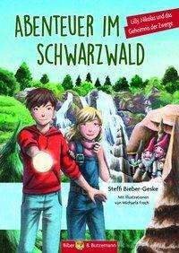 Cover for Bieber-Geske · Abenteuer im Schwarzwald - (Book)