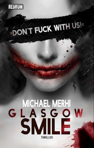 Cover for Michael Merhi · Glasgow Smile (Book) (2021)