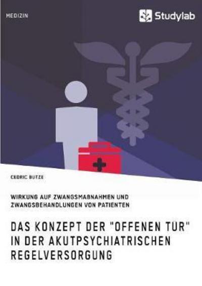 Cover for Butze · Das Konzept der &quot;Offenen Tür&quot; in (Book) (2017)