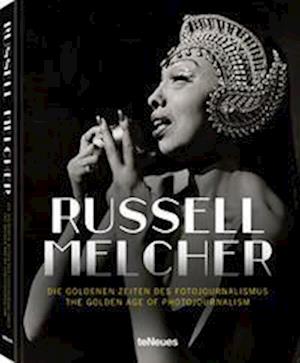 Cover for Russell Melcher · The Golden Age of Photojournalism (Hardcover Book) (2023)