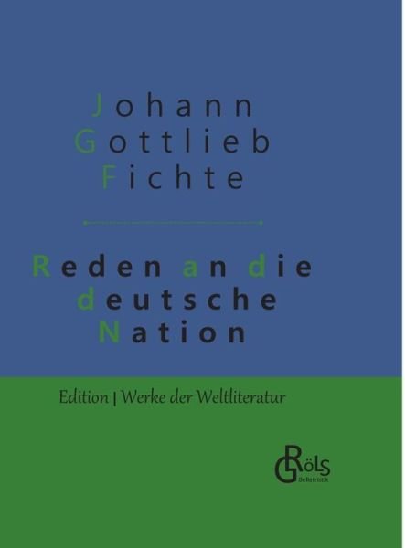 Cover for Fichte · Reden an die deutsche Nation (Book) (2019)