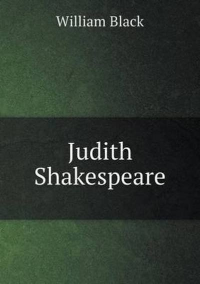 Cover for Black, William, Iv · Judith Shakespeare (Taschenbuch) (2015)