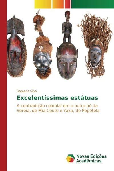 Cover for Silva Damaris · Excelentissimas Estatuas (Paperback Book) (2015)