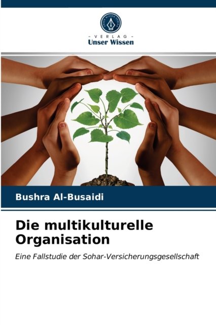 Cover for Bushra Al-Busaidi · Die multikulturelle Organisation (Paperback Book) (2021)