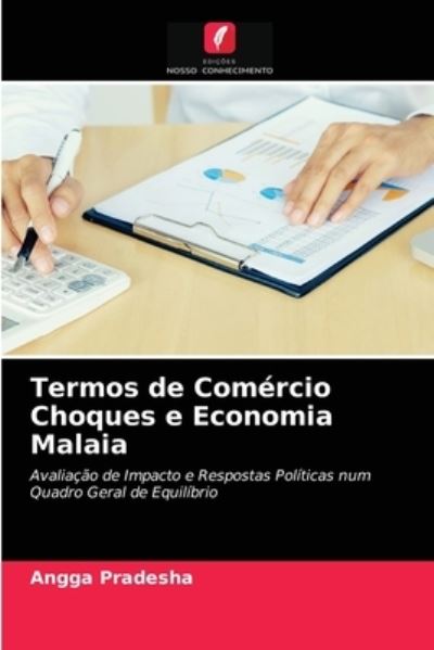 Cover for Angga Pradesha · Termos de Comercio Choques e Economia Malaia (Pocketbok) (2021)
