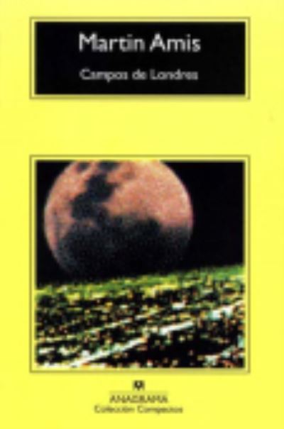 Cover for Martin Amis · Campos de Londres (Paperback Book) (2002)