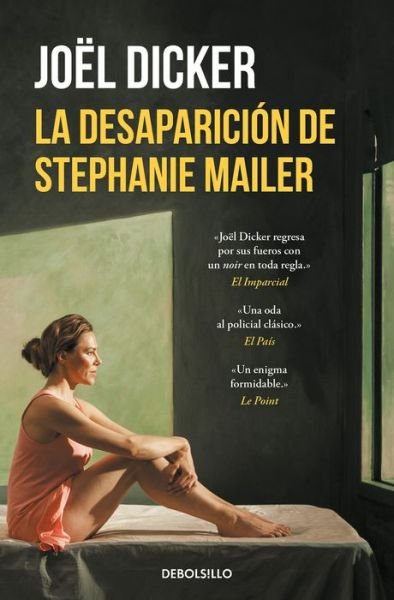 Cover for Joel Dicker · La desaparicion de Stephanie Mailer / The Disappearance of Stephanie Mailer (Taschenbuch) (2021)