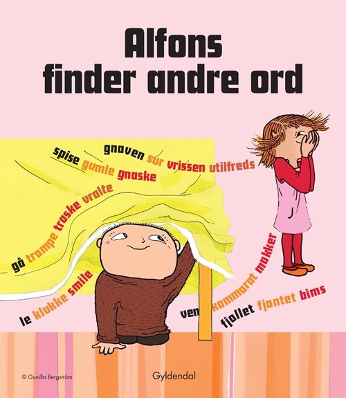 Cover for Gunilla Bergström · Alfons finder andre ord (Gebundesens Buch) [1. Ausgabe] [Indbundet] (2014)