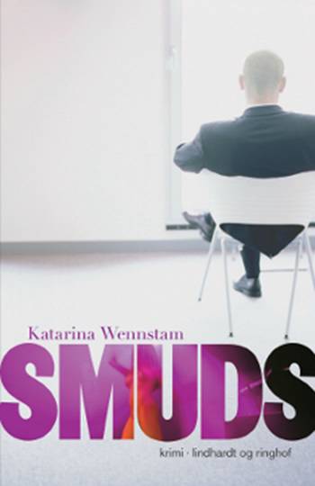 Cover for Katarina Wennstam · Smuds (Bound Book) [1st edition] (2008)