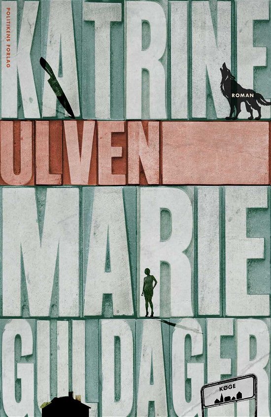 Cover for Katrine Marie Guldager · Ulven (Gebundenes Buch) [3. Ausgabe] (2015)