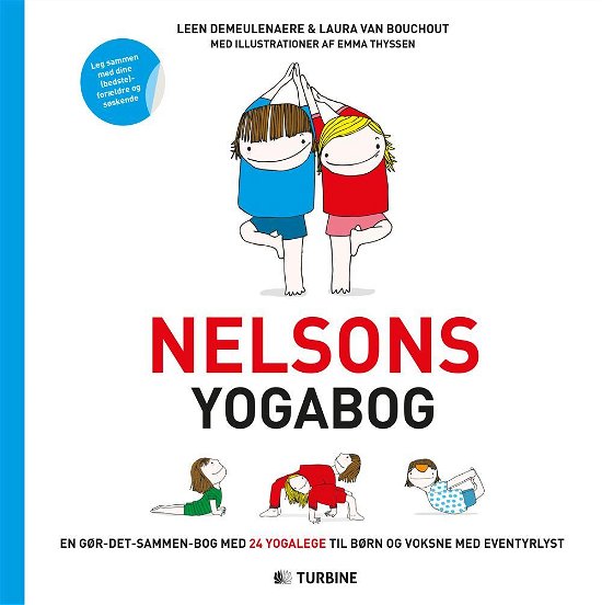 Nelsons yogabog - Leen Demeulenaere og Laura Van Bouchout - Bøger - Turbine - 9788740613391 - 27. marts 2017