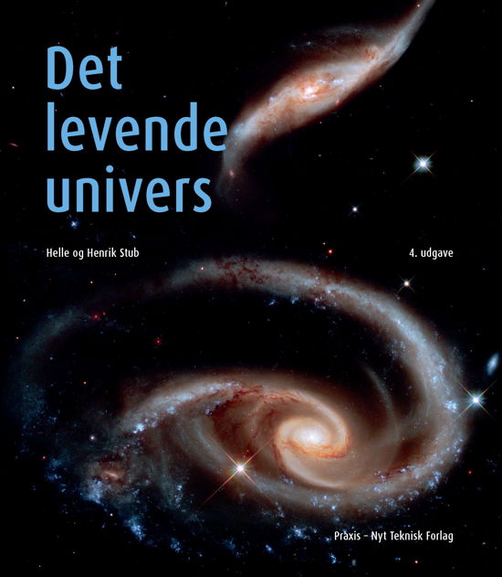 Cover for Henrik Stub Helle Stub · Det levende Univers (Paperback Book) [4. wydanie] (2020)