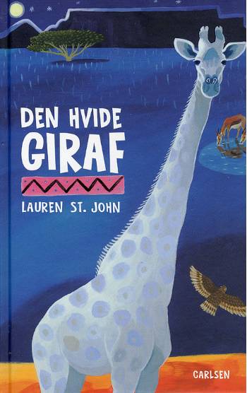 Cover for Lauren St. John · Den hvide giraf (Book) [1st edition] (2008)