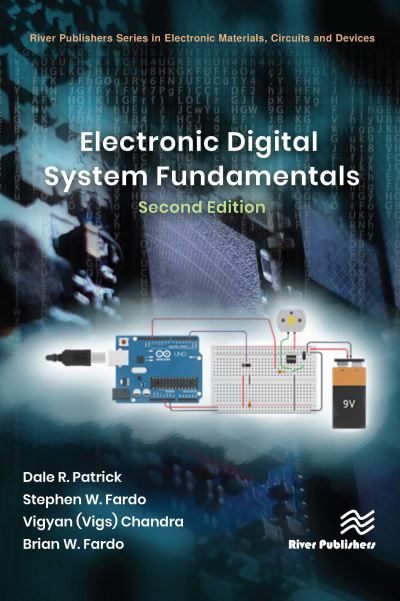 Cover for Dale R. Patrick · Electronic Digital System Fundamentals - River Publishers Series in Electronic Materials, Circuits and Devices (Hardcover Book) (2023)