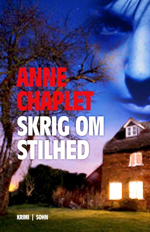 Cover for Anne Chaplet · Skrig om stilhed (Gebundesens Buch) [1. Ausgabe] [Indbundet] (2012)