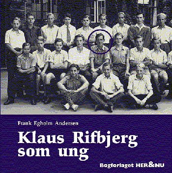 Cover for Frank Egholm Andersen · Store danske forfattere som unge., Bind 3: Klaus Rifbjerg som ung (Gebundesens Buch) [1. Ausgabe] [Indbundet] (2004)