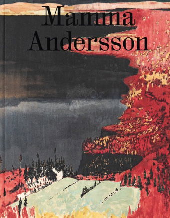 Cover for Lærke Rydal Jørgensen og Marie Laurberg (red.) · Mamma Andersson (Indbundet Bog) [1. udgave] (2021)