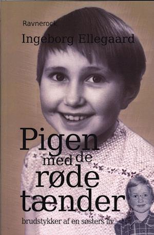 Cover for Ingeborg Ellegaard · Pigen med de røde tænder (Bound Book) [1st edition] (2023)