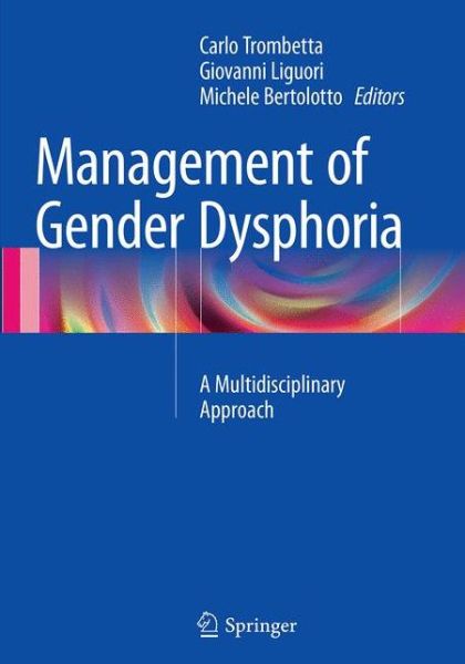 Cover for Management of Gender Dysphoria: A Multidisciplinary Approach (Paperback Book) [Softcover reprint of the original 1st ed. 2015 edition] (2016)