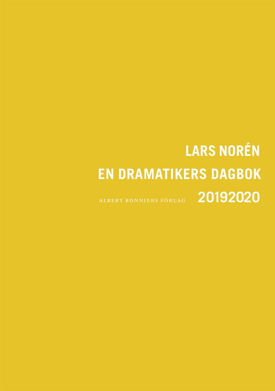 Cover for Lars Norén · En dramatikers dagbok 20192020 (Hæftet bog) (2022)