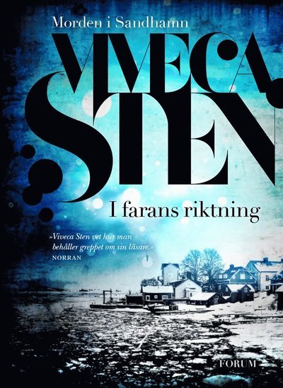 Cover for Viveca Sten · Morden i Sandhamn: I farans riktning (ePUB) (2013)