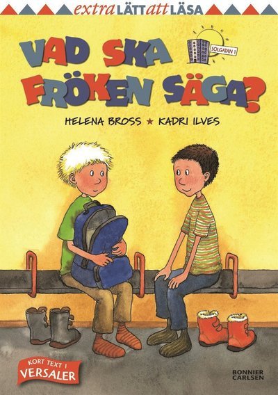 Cover for Helena Bross · Axel och Omar: Vad ska fröken säga? (ePUB) (2016)
