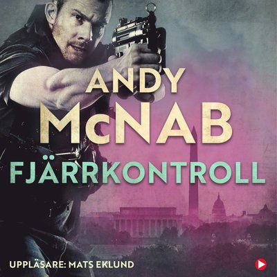 Cover for Andy McNab · Fjärrkontroll (Hörbuch (MP3)) (2022)