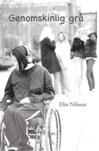 Cover for Elin Nilsson · Genomskinlig grå (Book) (2020)