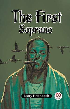 Cover for Mary Hitchcock · The First Soprano (Edition2023) (Paperback Book) (2023)