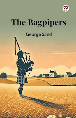 Cover for George Sand · The Bagpipers (Paperback Book) (2025)