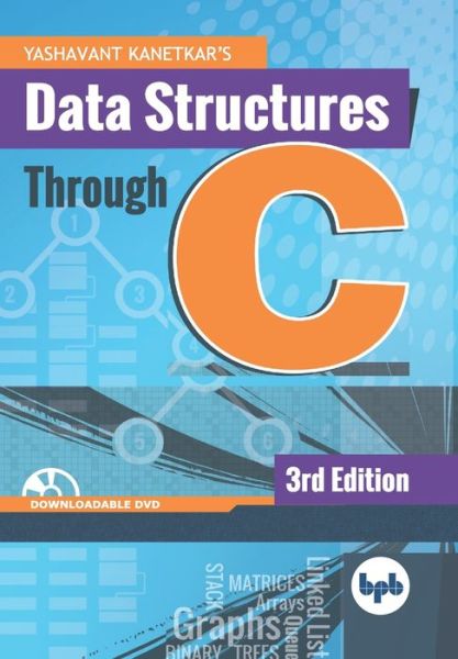 Data Structures Through C - Yashavant Kanetkar - Books - BPB Publications - 9789388511391 - October 21, 2019