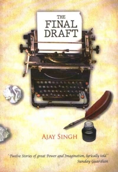 Cover for Ajay Singh · The Final Draft (Paperback Book) (2024)