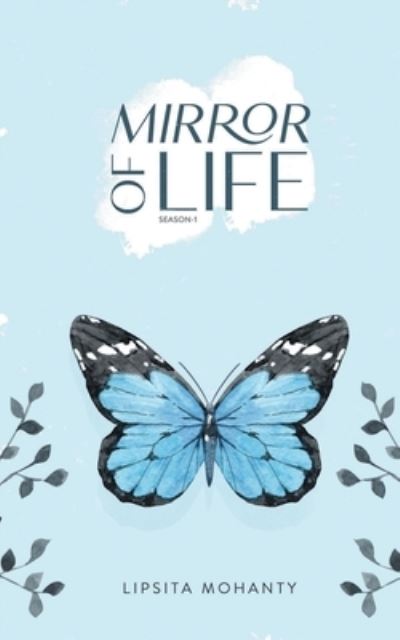 Cover for Lipsita Mohanty · Mirror of life (season-1) (Paperback Book) (2022)