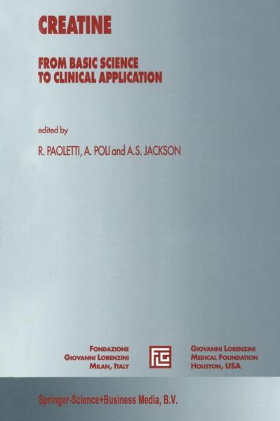 Ann S Jackson · Creatine: From Basic Science to Clinical Application - Medical Science Symposia Series (Paperback Book) [2000 edition] (2012)