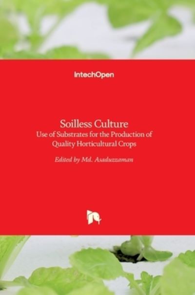 Cover for Asaduzzaman · Soilless Culture: Use of Substrates for the Production of Quality Horticultural Crops (Gebundenes Buch) (2015)