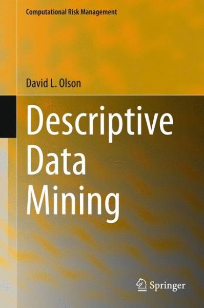 Cover for Olson · Descriptive Data Mining (Book) [1st ed. 2017 edition] (2016)