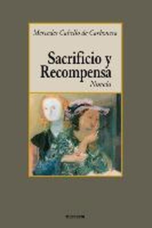 Cover for Mercedes Cabello De Carbonera · Sacrificio Y Recompensa (Paperback Book) [Spanish edition] (2005)