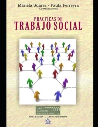 Cover for LIC Paula Ferreyra · Practicas de Trabajo Social (Paperback Book) (2021)