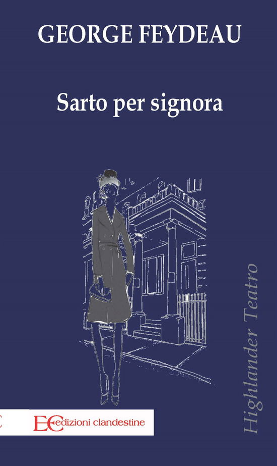 Cover for Georges Feydeau · Sarto Per Signora (Book)