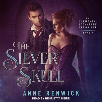 Cover for Anne Renwick · The Silver Skull (CD) (2017)