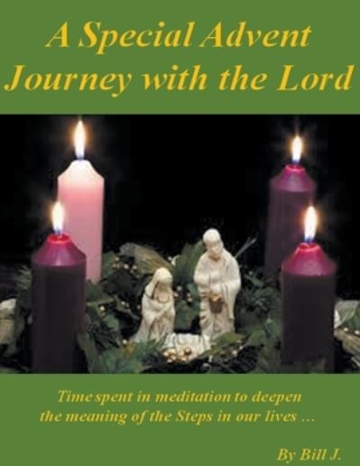 Cover for Bill J · A Special Advent Journey with the Lord (Paperback Book) (2021)