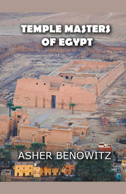 Cover for Asher Benowitz · The Temple Masters of Egypt (Paperback Book) (2022)