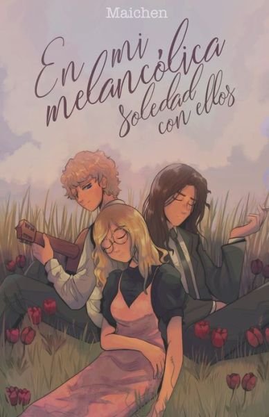 Cover for Pisque Maichen · En Mi Melancólica Soledad con Ellos (Bog) (2022)