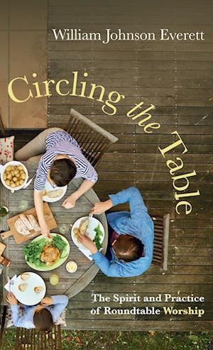 Cover for William Johnson Everett · Circling the Table (Book) (2024)