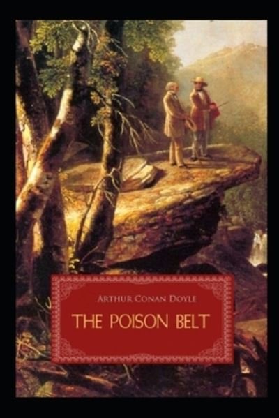 Cover for Sir Arthur Conan Doyle · The Poison Belt Illustrated (Paperback Book) (2022)