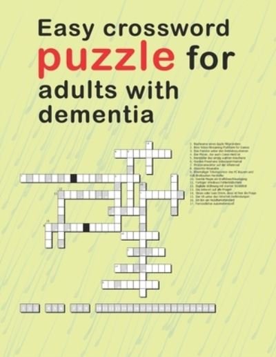 Cover for Luxurymedia Press · Easy Crossword Puzzles For Adults With dementia: relaxing activity books for adults the big activity book for anxious people, Includes Relaxing Memory Activities Easy Puzzles Brain Games (Pocketbok) (2021)
