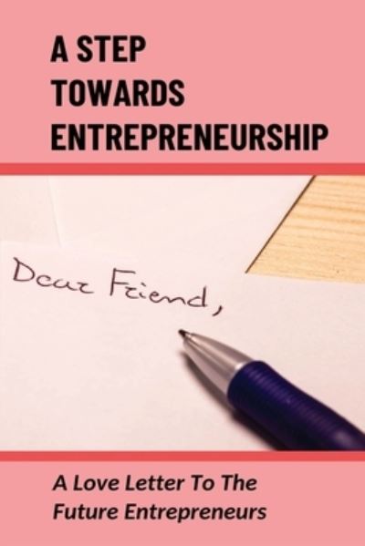 Cover for Lakia Gord · A Step Towards Entrepreneurship (Paperback Bog) (2021)