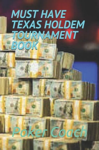 Cover for Poker Coach · Must Have Texas Holdem Tournament Book (Paperback Book) (2020)