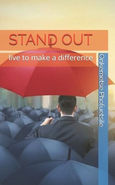 Cover for Onkemetse Phofuetsile · Stand Out (Paperback Book) (2020)